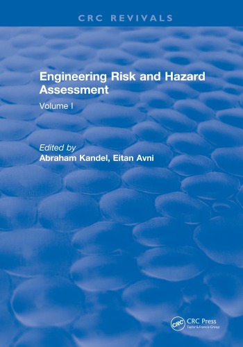 Engineering Risk and Hazard Assessment, Vol. 1