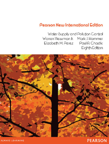 Water Supply and Pollution Control: Pearson New International Edition