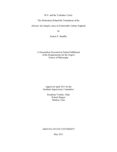 M.N. and the Yorkshire Circle: The Motivation Behind the Translation of the “Mirouer des Simples Ames” in Fourteenth-Century England