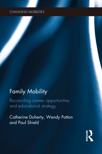 Family Mobility: Reconciling Career Opportunities and Educational Strategy