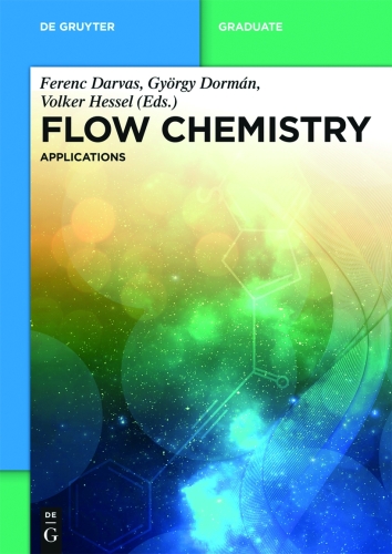 Flow Chemistry volume 2: Applications