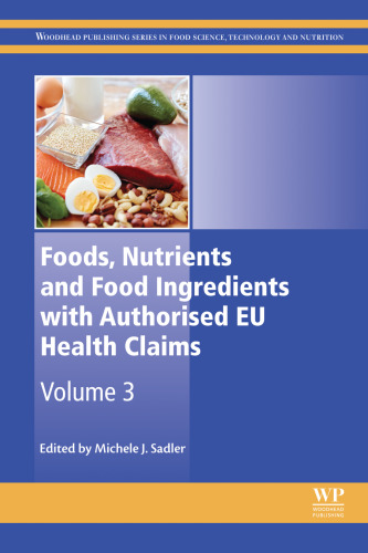 Foods, Nutrients and Food Ingredients with Authorised EU Health Claims: Volume 3