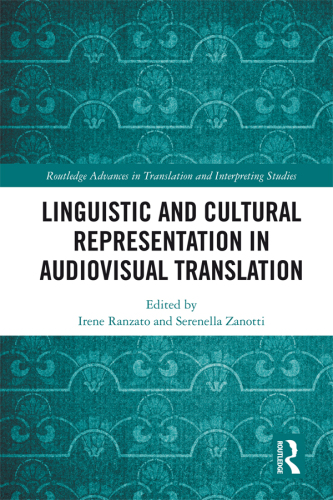 Linguistic and Cultural Representation in Audiovisual Translation