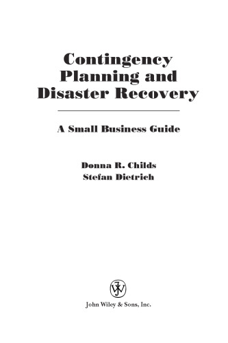 Contingency planning and disaster recovery : a small business guide