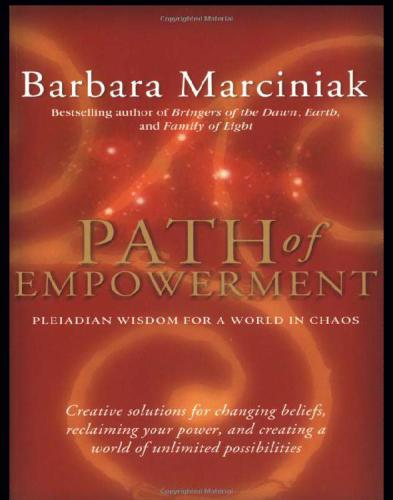 Path of Empowerment: New Pleiadian Wisdom for a World in Chaos