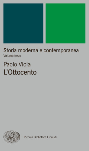 Storia moderna e contemporanea. III. L’Ottocento