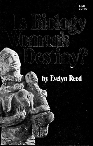 Is Biology Woman’s Destiny?