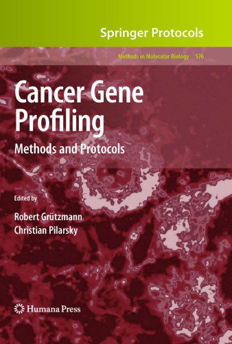 Cancer Gene Profiling: Methods and Protocols