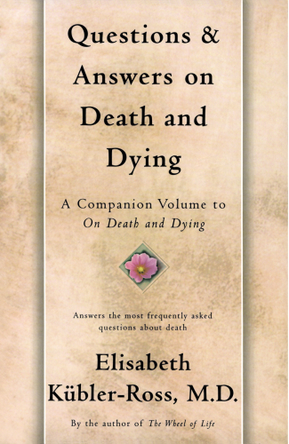 Questions and Answers on Death and Dying