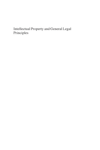 Intellectual Property and General Legal Principles: Is IP a Lex Specialis?