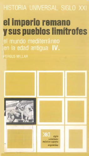 El Mundo Mediterráneo en la Edad Antigua 4: El Imperio Romano y sus Pueblos Limítrofes