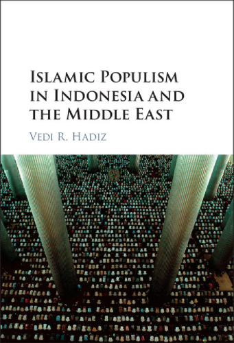 Islamic Populism in Indonesia and the Middle East