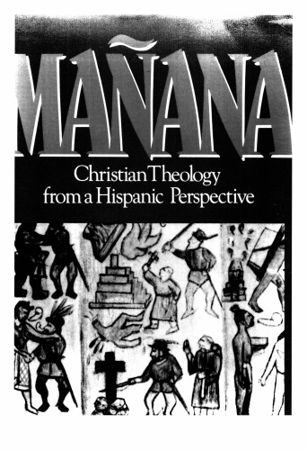 Mañana: Christian Theology from a Hispanic Perspective