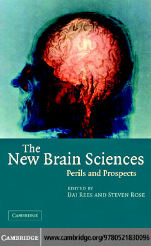 The New Brain Sciences: Perils and Prospects