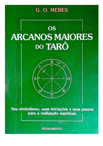 Os Arcanos Maiores do Taro