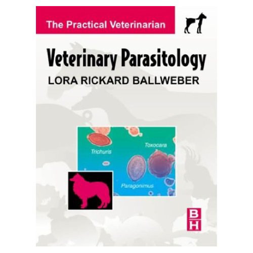 Veterinary Parasitology: The Practical Veterinarian