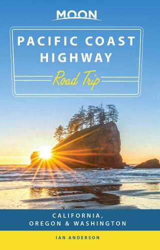 Moon Pacific Coast Highway Road Trip: California, Oregon & Washington