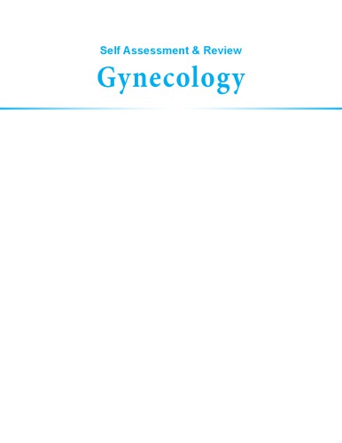 Self Assessment & Review: Gynecology