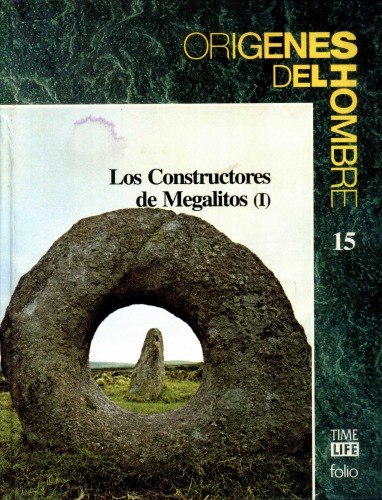 Los Constructores de Megalitos parte I