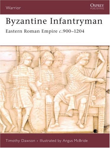 Byzantine Infantryman: Eastern Roman Empire c.900-1204