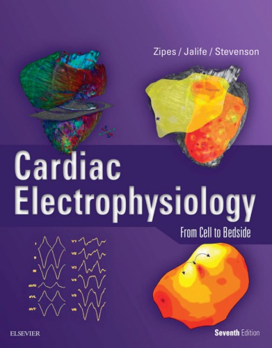 Cardiac Electrophysiology. From Cell to Bedside