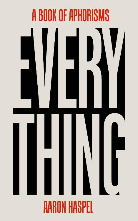 Everything: A Book of Aphorisms