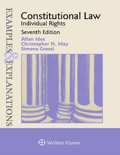 Examples & Explanations: Constitutional Law: Individual Rights