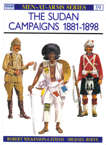 The Sudan Campaigns 1881-98