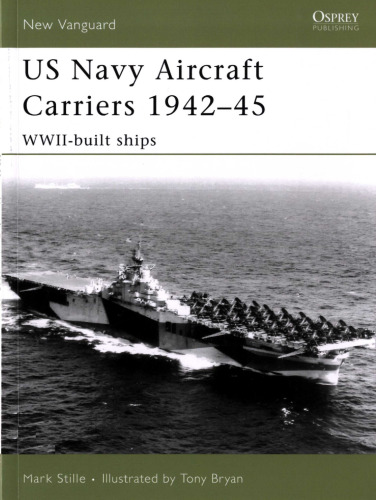 US Navy aircraft carriers 1942-45: WWII-built ships