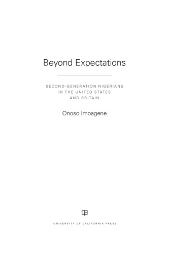 Beyond Expectations: Second-Generation Nigerians in the United States and Britain