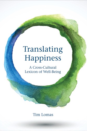 Translating Happiness : A Cross-Cultural Lexicon of Well-Being