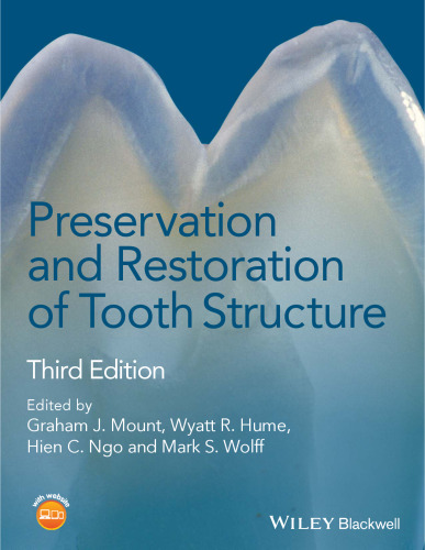 Preservation and Restoration of Tooth Structure