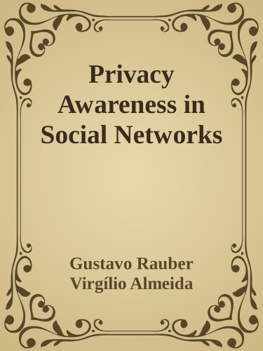 Privacy Awareness in Social Networks