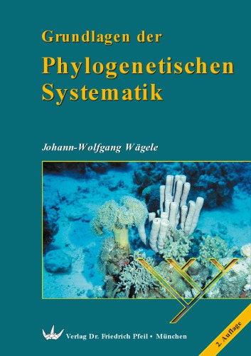 Grundlagen der Phylogenetischen Systematik