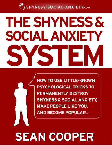 The Shyness and Social Anxiety System