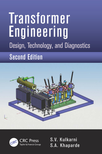 Transformer Engineering: Design, Technology, and Diagnostics