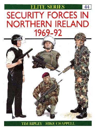 Security Forces in Northern Ireland 1969-92