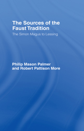 Sources of the Faust Tradition. The Simon Magus to Lessing