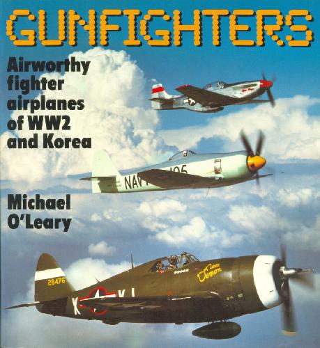 Gunfighters. Airworthy Fighter Airplanes of WW2 and Korea - GothScans