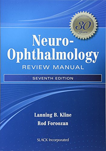 Neuro-Ophthalmology Review Manual