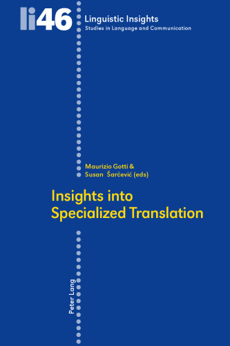 Insights into Specialized Translation