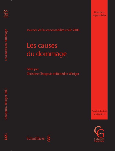 Les causes du dommage : Journée de la responsabilité civile 2006