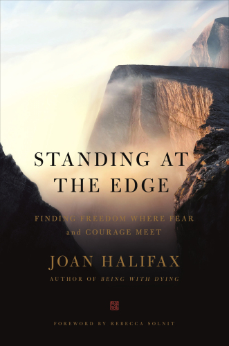 Standing at the Edge: Finding Freedom Where Fear and Courage Meet