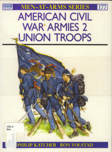 American Civil War Armies: Union Troops