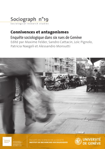 Connivences et antagonismes. Enquête sociologique dans six rues de Genève