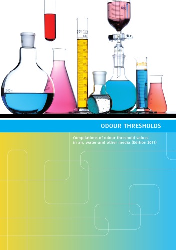 Odour thresholds: Compilations of odour threshold values in air, water and other media