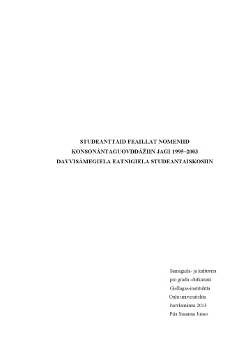 Studeanttaid feaillat nomeniid konsonántaguovddážiin jagi 1995–2003 davvisámegiela eatnigiela studeantaiskosiin