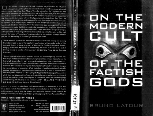 On the Modern Cult of the Factish Gods