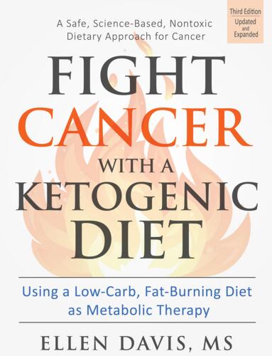 Fight Cancer with a Ketogenic Diet