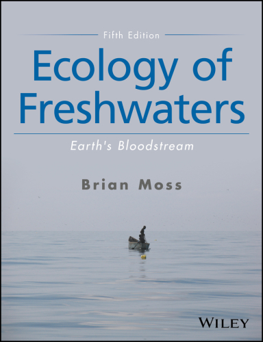 Ecology of Freshwaters: Earth’s Bloodstream